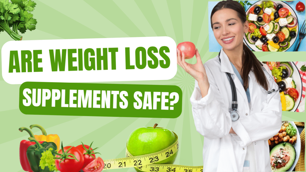 The Best Top 6 Weight Loss Supplements 1 Are Weight Loss Supplements Safe 02